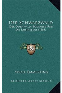 Der Schwarzwald