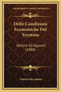 Delle Condizioni Economiche Del Trentino