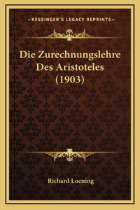Zurechnungslehre Des Aristoteles (1903)