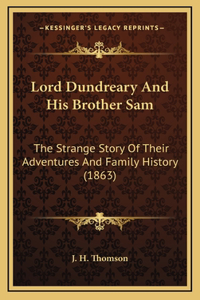 Lord Dundreary And His Brother Sam