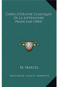 Chefs-D'Oeuvre Classiques De La Litterature Francaise (1845)