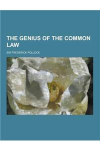 The Genius of the Common Law