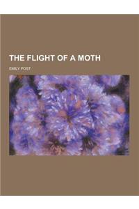 The Flight of a Moth