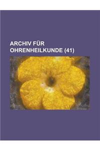 Archiv Fur Ohrenheilkunde (41)