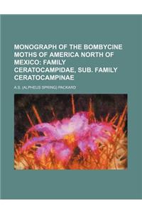 Monograph of the Bombycine Moths of America North of Mexico; Family Ceratocampidae, Sub. Family Ceratocampinae