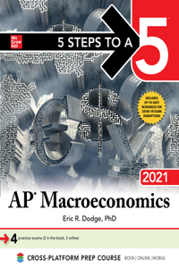 5 Steps to a 5: AP Macroeconomics 2021