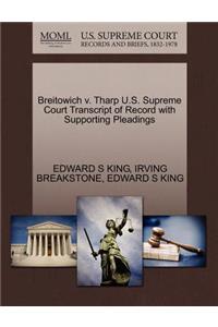 Breitowich V. Tharp U.S. Supreme Court Transcript of Record with Supporting Pleadings