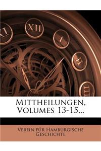 Mittheilungen, Volumes 13-15...