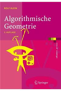 Algorithmische Geometrie: Grundlagen, Methoden, Anwendungen