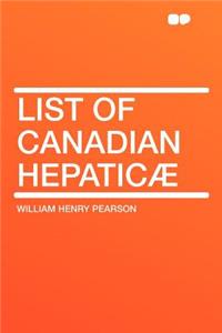 List of Canadian Hepaticï¿½