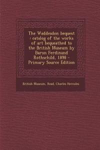 The Waddesdon Bequest