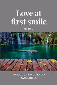 Love at first smile - Book V