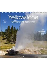 Yellowstone - Geysers and Hot Springs 2018