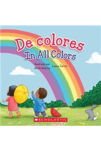 de Colores / In All Colors (Bilingual)