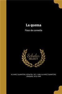 La quema