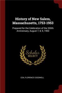 History of New Salem, Massachusetts, 1753-1953