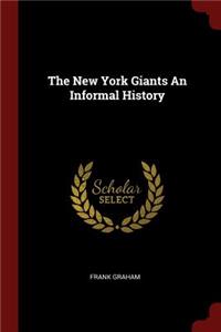 The New York Giants an Informal History