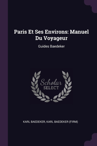 Paris Et Ses Environs