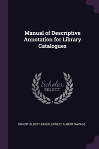 Manual of Descriptive Annotation for Library Catalogues