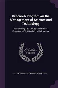 Research Program on the Management of Science and Technology