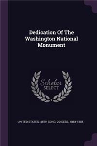 Dedication Of The Washington National Monument