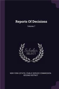 Reports of Decisions; Volume 7