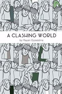 Clashing World