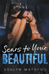 Scars to Your Beautiful