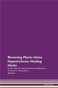 Reversing Marie-Unna Hypotrichosis