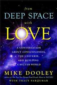 From Deep Space with Love