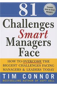 81 Challenges Smart Managers Face