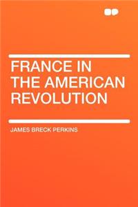 France in the American Revolution