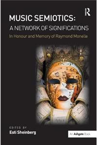 Music Semiotics: A Network of Significations