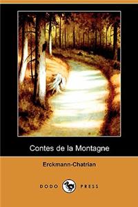 Contes de La Montagne (Dodo Press)