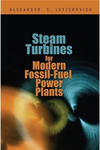Steam Turbines for Modern Fossil-Fuel Power Plants