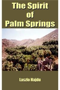 Spirit of Palm Springs