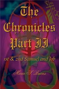 The Chronicles Part II