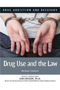 Drug Use and the Law