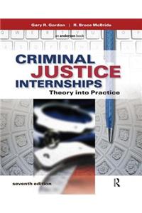 Criminal Justice Internships: Theory Into Practice