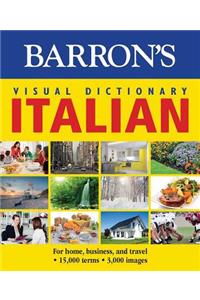 Visual Dictionary: Italian: For Home, Business, and Travel
