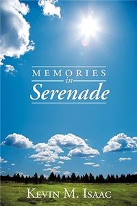 Memories in Serenade