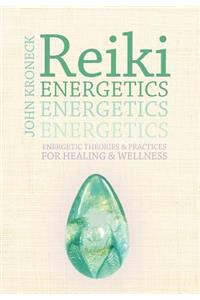 Reiki Energetics