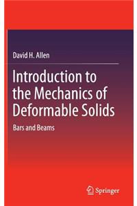 Introduction to the Mechanics of Deformable Solids