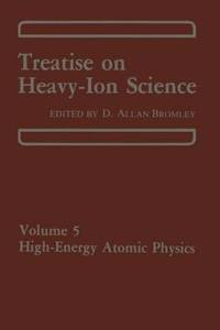 Treatise on Heavy Ion Science