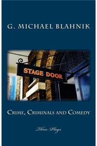 Crime, Criminals and Comedy