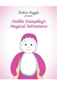 Debbie Dumplings Magical Adventures