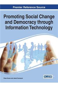 Promoting Social Change and Democracy through Information Technology