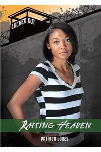 Raising Heaven