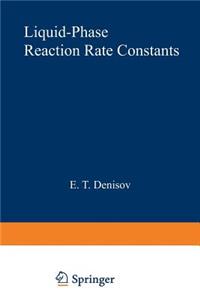 Liquid-Phase Reaction Rate Constants