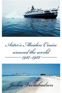 Astor's Maiden Cruise Around the World 1987-1988